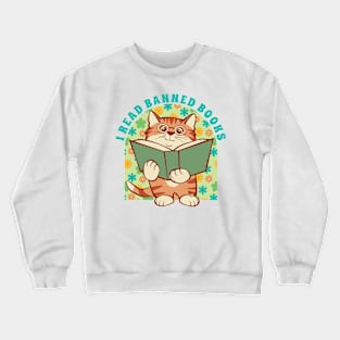 I Read Banned Books Crewneck Sweatshirt